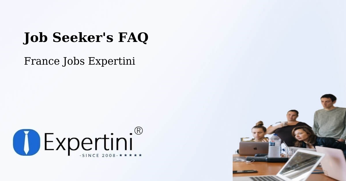 Job Seeker FAQ – Concarneau - France Jobs Expertini